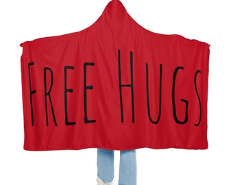 Snuggle Blanket with Hood, Free Hugs