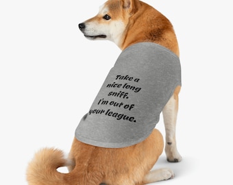 Pet Tank Top Funny Dog Gift