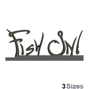 May include: Black and white embroidery design of the word "Fish On" with a stylised fishing hook.