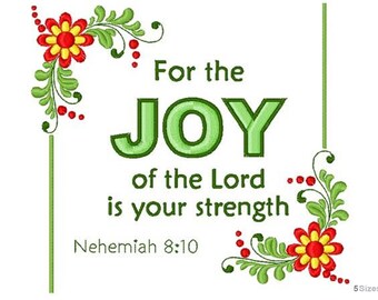 For The Joy Of The Lord Is Your Strength Embroidery Design Machine, Bible Verse Embroidery Pattern, Nehemiah 8:10, Digital Download