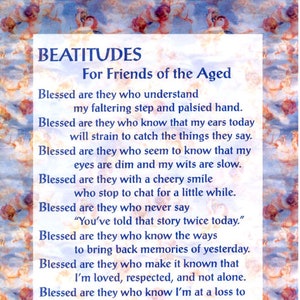BEATITUDES ON AGING, Aging and Caregiver poetry, Caregivers, Assisted Living, Nursing Home Patients, Activity Professionals, Three sizes