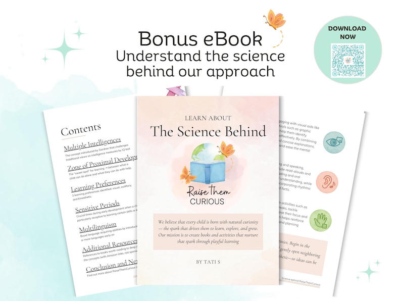 以下が含まれることがあります： 「The Science Behind」というタイトルの電子書籍の表紙で、「Raise Them Curious」というテキストが入っています。表紙には地球儀、蝶、青い箱が描かれています。付随するページには、コンテンツと学習の概念がリストされています。