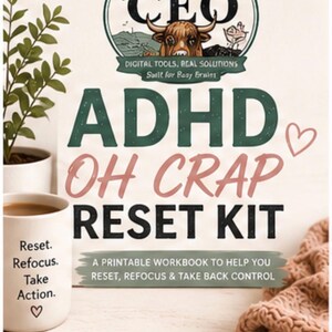 Puede incluir: Un libro de ejercicios imprimible titulado ADHD OH CRAP RESET KIT de The Overstimulated CEO. La portada presenta una ilustración de una vaca de las tierras altas, un icono de corazón y el texto: A PRINTABLE WORKBOOK TO HELP YOU RESET, REFOCUS & TAKE BACK CONTROL. BECAUSE YOUR BRAIN DESERVES A RESET TOO.