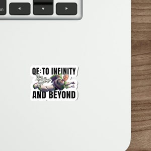 Fly High with JPOW & the Power of QE Infinity Stickers - Boost Your Inflation today Debasement (Quantitative Easing)