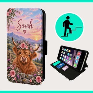 May include: A rectangular phone case featuring a Highland cow with a floral crown, the name Sarah, and a sunset mountain landscape. A second view shows the open case holding a smartphone and cards, with a circular icon depicting a person on stairs.