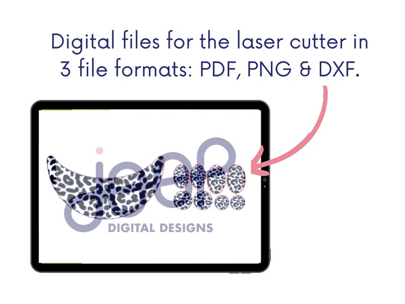 May include: Digital design files for a laser cutter in PDF, PNG, and DXF formats. The design features a leopard print pattern in black and white with a blue outline. The text "DIGITAL DESIGNS" is also included.