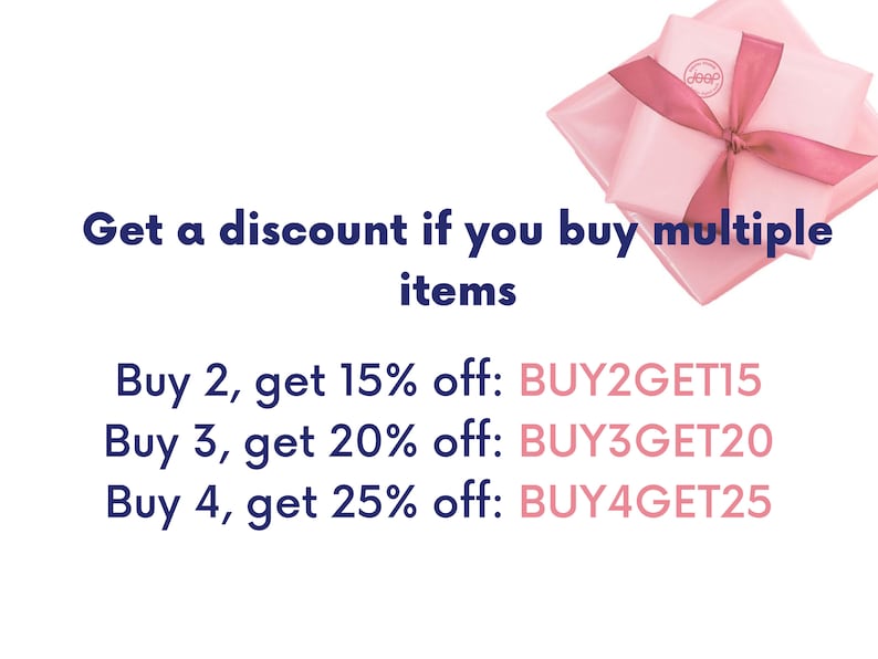 May include: Pink gift boxes with a white ribbon and a pink bow. Text reads: "Get a discount if you buy multiple items. Buy 2, get 15% off: BUY2GET15. Buy 3, get 20% off: BUY3GET20. Buy 4, get 25% off: BUY4GET25."