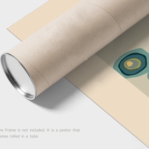 May include: A rolled poster in a cardboard tube. The poster features a teal and yellow abstract design on a beige background. The tube is light brown with silver metal end caps. The text on the image says, "The Frame is not included. It is a poster that comes rolled in a tube."
