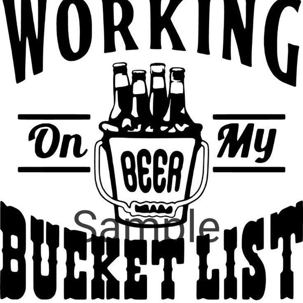 Working on my bucket list svg, jpg, dxf and png