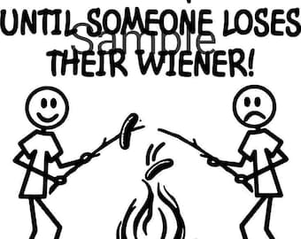 It's all fun & games until someone loses their wiener! Svg, jpg, dxf and png