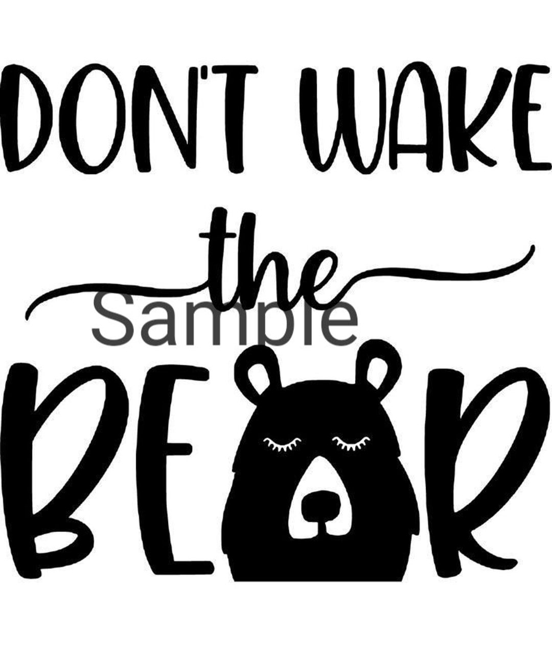 Don't Wake the Bear Svg, Jpg, Dxf and Png Etsy