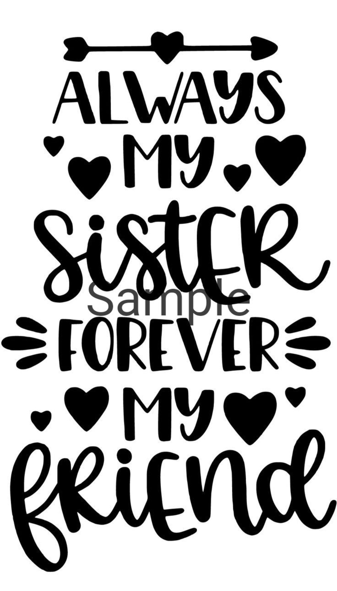 Always My Sister Forever My Friend Svg, Jpg, Dxf and Png - Etsy
