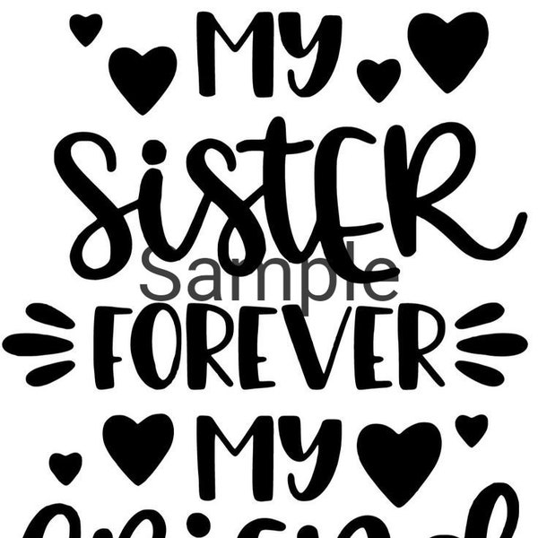 Always my sister forever my friend svg, jpg, dxf and png