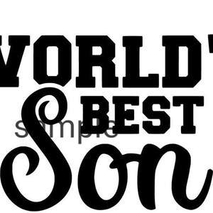 World&#39;s best son svg, jpg, dxf and png