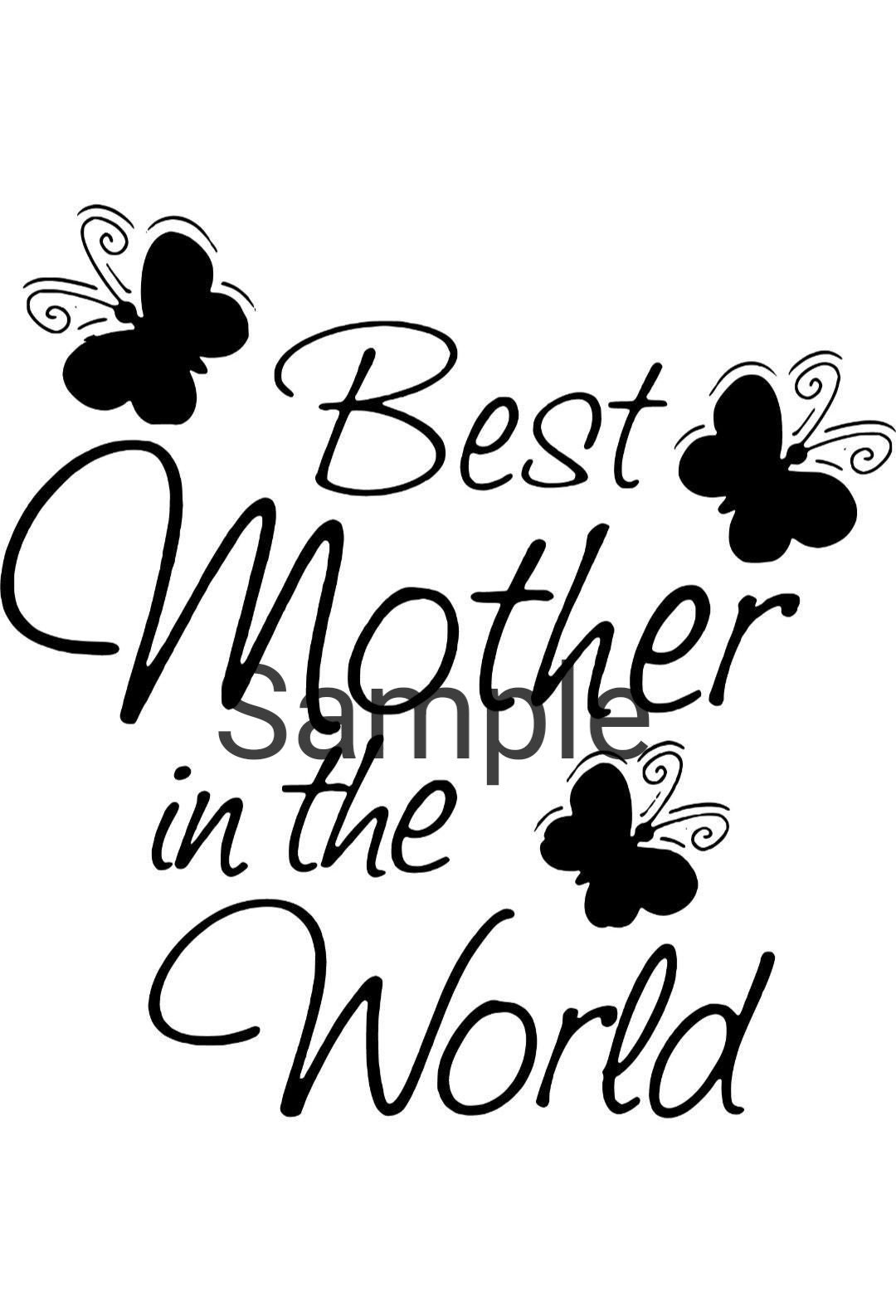 Best Mother in the World Svg, Jpg, Dxf and Png Etsy