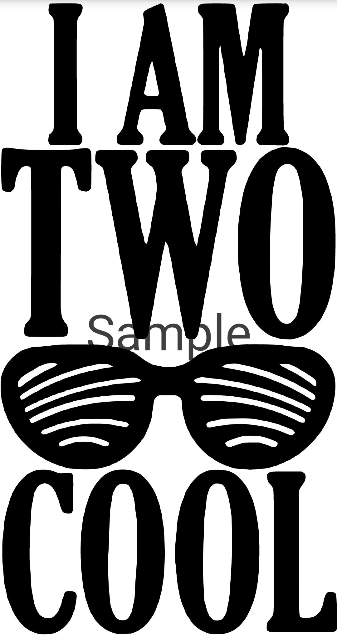 I’m Two Cool Svg Jpg Dxf and Png - Etsy