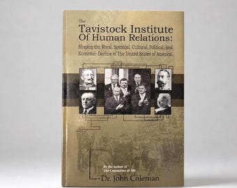 Tavistock Institute of Human Relations Book By John Coleman