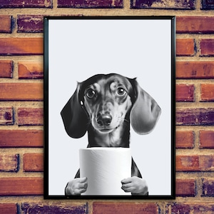 Dachshund Dog Holding Toilet Paper Printable Wall Art | Funny Toilet Art Print | Funny Bathroom Decor |Funny Animal Print | Digital Download