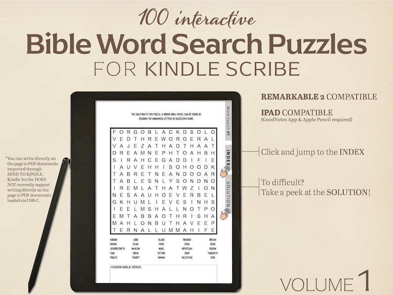 Pu&ograve; includere: Primo piano di uno schermo di tablet che mostra un puzzle di ricerca di parole bibliche. Il puzzle &egrave; intitolato "Ricerca di parole n. 1" e presenta una griglia di lettere con parole nascoste al suo interno. Il testo "FORGOBLACKDSOLO" &egrave; visibile nella parte superiore della griglia. Il tablet &egrave; nero e ha uno stilo appoggiato sullo schermo. Il testo "100 puzzle di ricerca di parole bibliche interattivi per Kindle Scribe" &egrave; visibile nella parte superiore dell'immagine. Il testo "REMARKABLE 2 COMPATIBLE" e "IPAD COMPATIBLE" &egrave; visibile nella parte superiore destra dell'immagine. Il testo "VOLUME 1" &egrave; visibile nella parte inferiore destra dell'immagine.