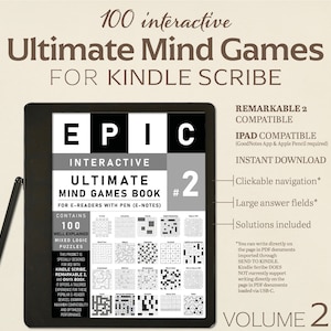 May include: A black and gray Kindle Scribe e-reader with a black stylus. The screen displays a digital book cover with the title "EPIC Interactive Ultimate Mind Games Book #2" and the text "For E-Readers with Pen (E-Notes)". The book cover features a grid of black and white squares.