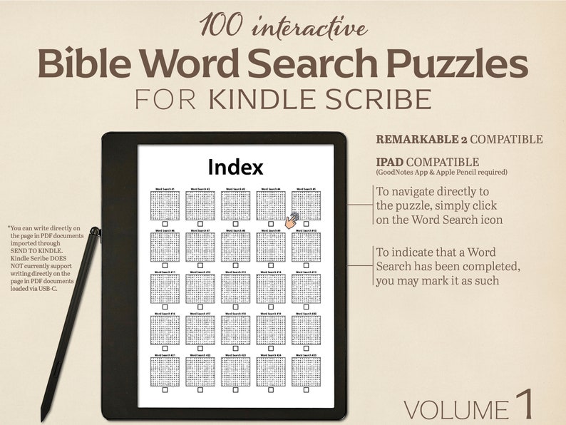 Pu&ograve; includere: Un'immagine in bianco e nero di un e-reader Kindle Scribe che mostra una pagina con una griglia di 100 cruciverba biblici. Il testo "Index" &egrave; in cima alla pagina. Il testo "100 cruciverba biblici interattivi per Kindle Scribe" &egrave; in cima all'immagine. Il testo "REMARKABLE 2 COMPATIBLE" e "IPAD COMPATIBLE (GoodNotes App & Apple Pencil required)" &egrave; sul lato destro dell'immagine. Il testo "VOLUME 1" &egrave; in fondo all'immagine.