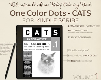 One Color Dots - CATS | Coloring book for Kindle Scribe | Volume 1 | Relaxation & Stress Relief | Perfect for Remarkable 2 | With Hyperlinks