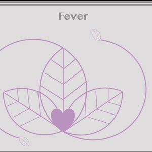 May include: A light gray infographic with the title "Fever" and a stylized leaf design. Text includes "Immune Fortifier" and a list of ingredients. The text also includes dosage instructions for children.