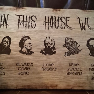 In This House We...