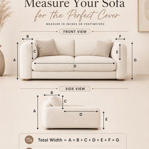 K&ouml;nnte beinhalten: Eine beigefarbene Infografik zur Sofamessung mit dem Text Measure Your Sofa for the Perfect Cover. Sie zeigt Vorder- und Seitenansichten eines cremefarbenen Sofas mit beschrifteten Ma&szlig;en von A bis G sowie Formeln f&uuml;r Gesamtbreite und -tiefe.