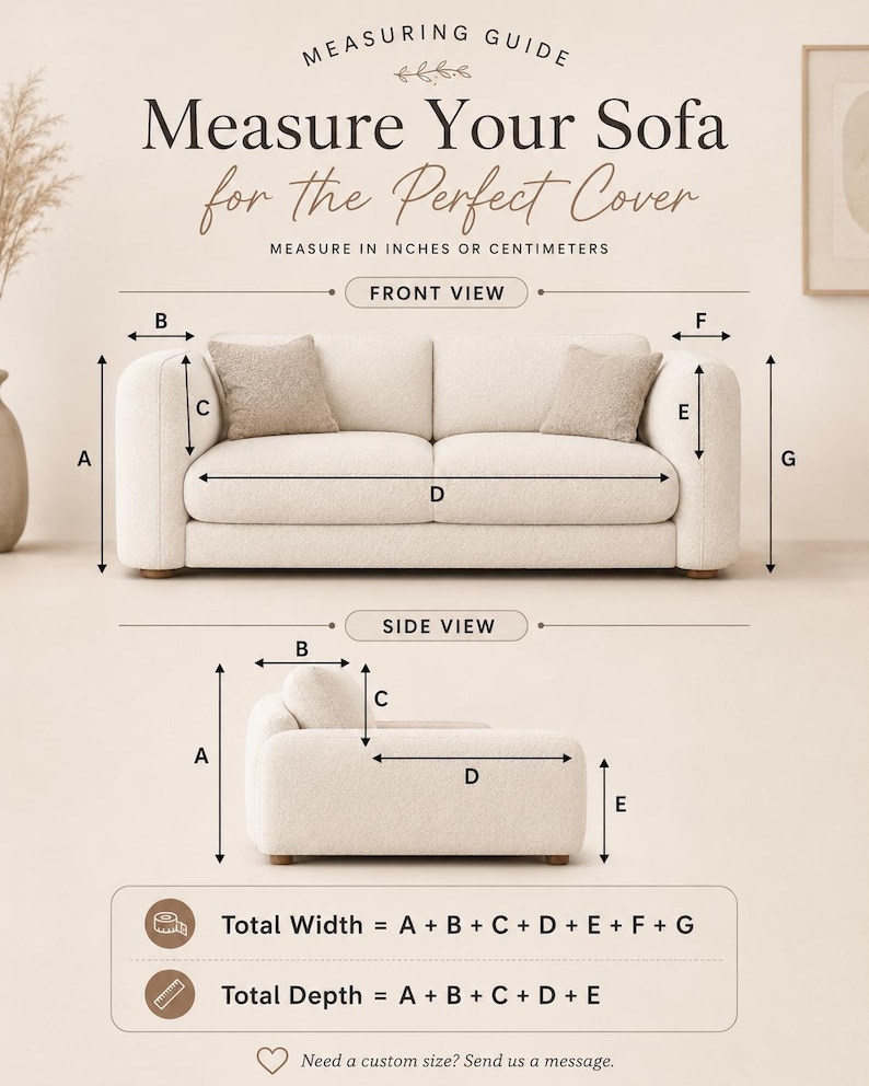 K&ouml;nnte beinhalten: Eine beigefarbene Infografik zur Sofamessung mit dem Text Measure Your Sofa for the Perfect Cover. Sie zeigt Vorder- und Seitenansichten eines cremefarbenen Sofas mit beschrifteten Ma&szlig;en von A bis G sowie Formeln f&uuml;r Gesamtbreite und -tiefe.