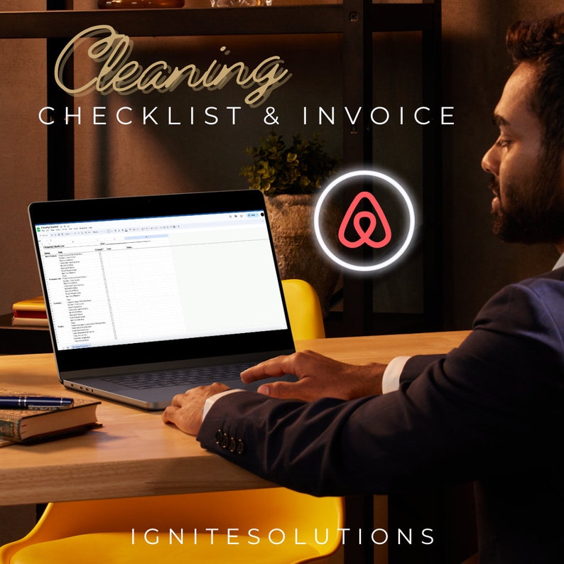 May include: A person in a suit sits at a desk with a laptop open to a spreadsheet. The laptop screen shows a cleaning checklist and invoice. The text "Cleaning Checklist & Invoice" is displayed above the spreadsheet. The Airbnb logo is visible in the background.