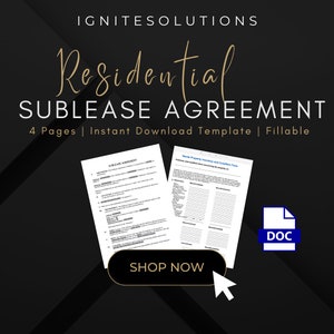 Könnte beinhalten: Eine schwarze und goldene Grafik mit dem Text "IGNITESOLUTIONS" und "Residential SUBLEASE AGREEMENT" in einer großen, dekorativen Schrift. Der Text "4 Pages | Instant Download Template | Fillable" befindet sich unter dem Titel. Ein Button mit der Aufschrift "SHOP NOW" befindet sich in der Mitte des Bildes. Ein Dokumentsymbol mit dem Text "DOC" befindet sich in der oberen rechten Ecke des Bildes.