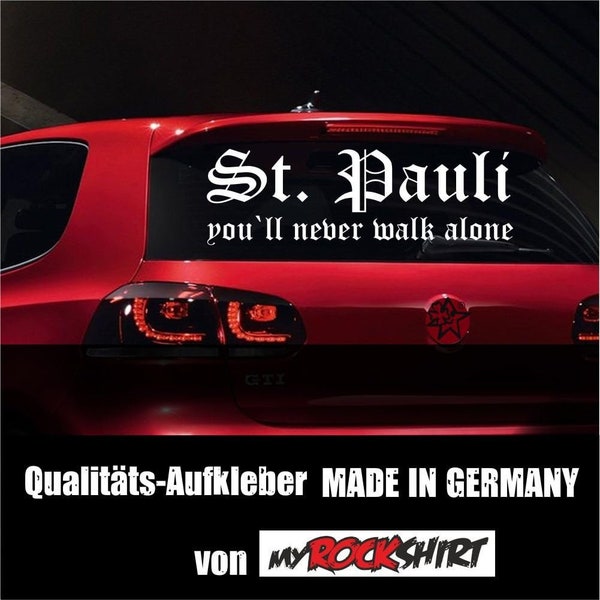 St.Pauli Fussball-Fan You ll Never Walk Alone Aufkleber Sticker Sankt Pauli Fussball