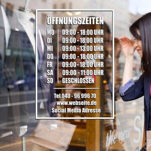 May include: A sign with the German words "ÖFFNUNGSZEITEN" and the business hours for each day of the week. The sign also includes the business's phone number, website address, and social media address.