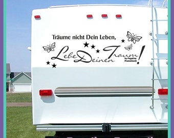 Träume nicht dein Leben lebe deinen Traum Wohnmobil Aufkleber Sticker Wohnwagen Truck Auto Decals