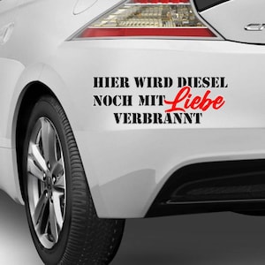 Here diesel is still burned with love in different sizes on offer truck trucker construction machine tuning sticker car sticker
