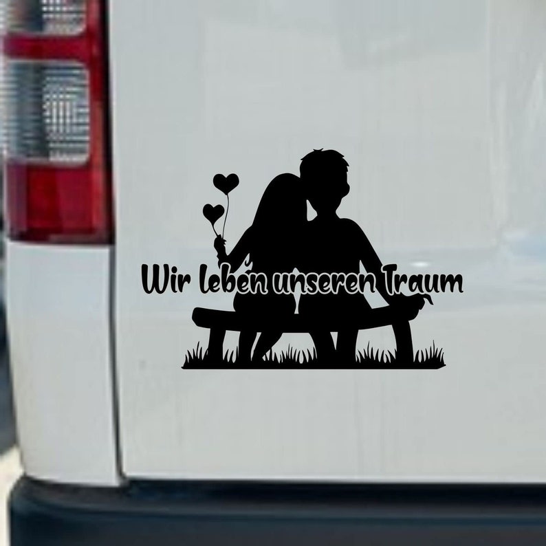 verliebtes Paar Wir leben unseren Traum Wohnmobil Aufkleber Sticker Das Leben ist zu kurz für Irgendwann Wohnwagen Pegatina Promotion Bild 1