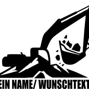 Pode incluir: Silhueta preta e branca de uma escavadeira escavando em um monte de terra. O texto "DEIN NAME/WUNSCHTEXT" está na parte inferior da imagem.