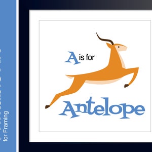 Antelope - Affordable Art to Print & Frame. A is for Antelope Printable Wall Art. Great for Your Kids Room! Commercial Use. (EPS, PDF, PNG)