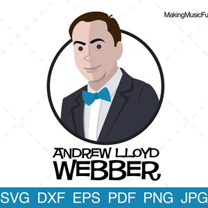 Andrew Lloyd Webber - SVG Cricut & Silhouette Cut Files. Music Composer Clip Art. Limited Commercial Use. (dxf, eps, pdf, png, jpg)