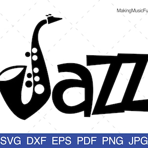 Jazz mit Saxophon - SVG Cricut & Silhouette geschnitten Dateien. Jazz Musik ClipArt. Kommerzielle Nutzung. Royalty Free. (dxf, eps, pdf, png, jpg)