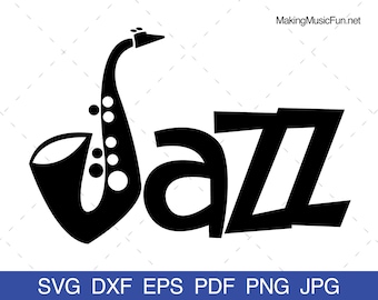 Jazz with Saxophone - SVG Cricut & Silhouette Cut Files. Jazz Music Clip Art. Commercial Use. Royalty Free. (dxf, eps, pdf, png, jpg)