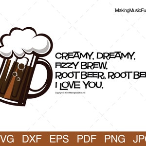 Root Beer Mug - SVG Cricut & Silhouette Cut Files. &quot;Root Beer, Root Beer, I Love You.&quot; Clip Art. Commercial Use. dxf, eps, pdf, png, jpg