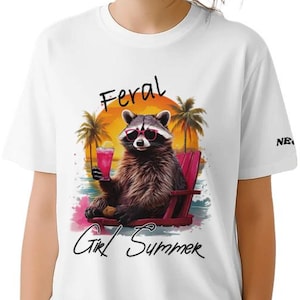 Feral Girl Summer Raccoon Shirt Funny Meme Raccoon T Shirt Feral Shirt Gift for Her Feral Girl T-Shirt Funny Raccoon Gift for Friend