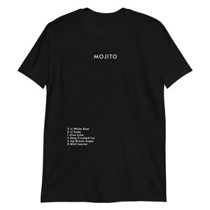 Mojito Ingredients T-Shirt // Funny Alcohol Quote Best Friend Gift Tshirt // Printed Minimalistic Mojito Shirt