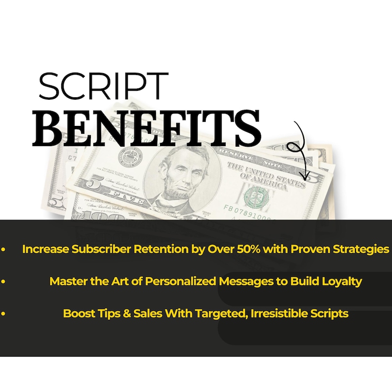 4. Script Benefits - High-Converting Messaging for OnlyFans Creators: A visual explaining the benefits of using proven scripts to retain subscribers, boost sales, and build a more profitable fanbase.
