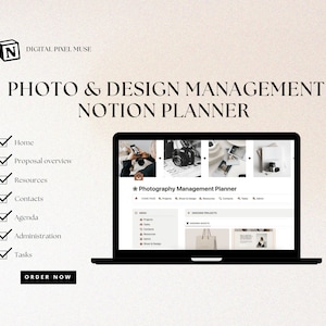 May include: A laptop computer screen displaying a Notion page titled "Photography Management Planner". The page includes sections for Home, Projects, Shoot & Design, Resources, Contacts, Agenda, and Admin. The page also includes a section for "Ongoing Projects".
