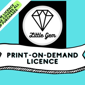 Licentie voor afdrukken op aanvraag: eenmalige aankoop voor alle ontwerpen in de shop - LittleGemDesignsGB