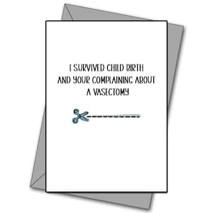 Vasectomy - Medical - Surgery - Funny card - Rude card - Get well soon card - Vasectomy card - Health card - Funny Thinking of you card