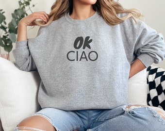 OK CIAO sweatshirt